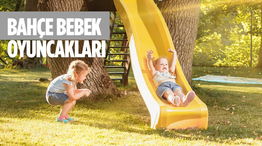 Bebek Bahçe Oyuncakları